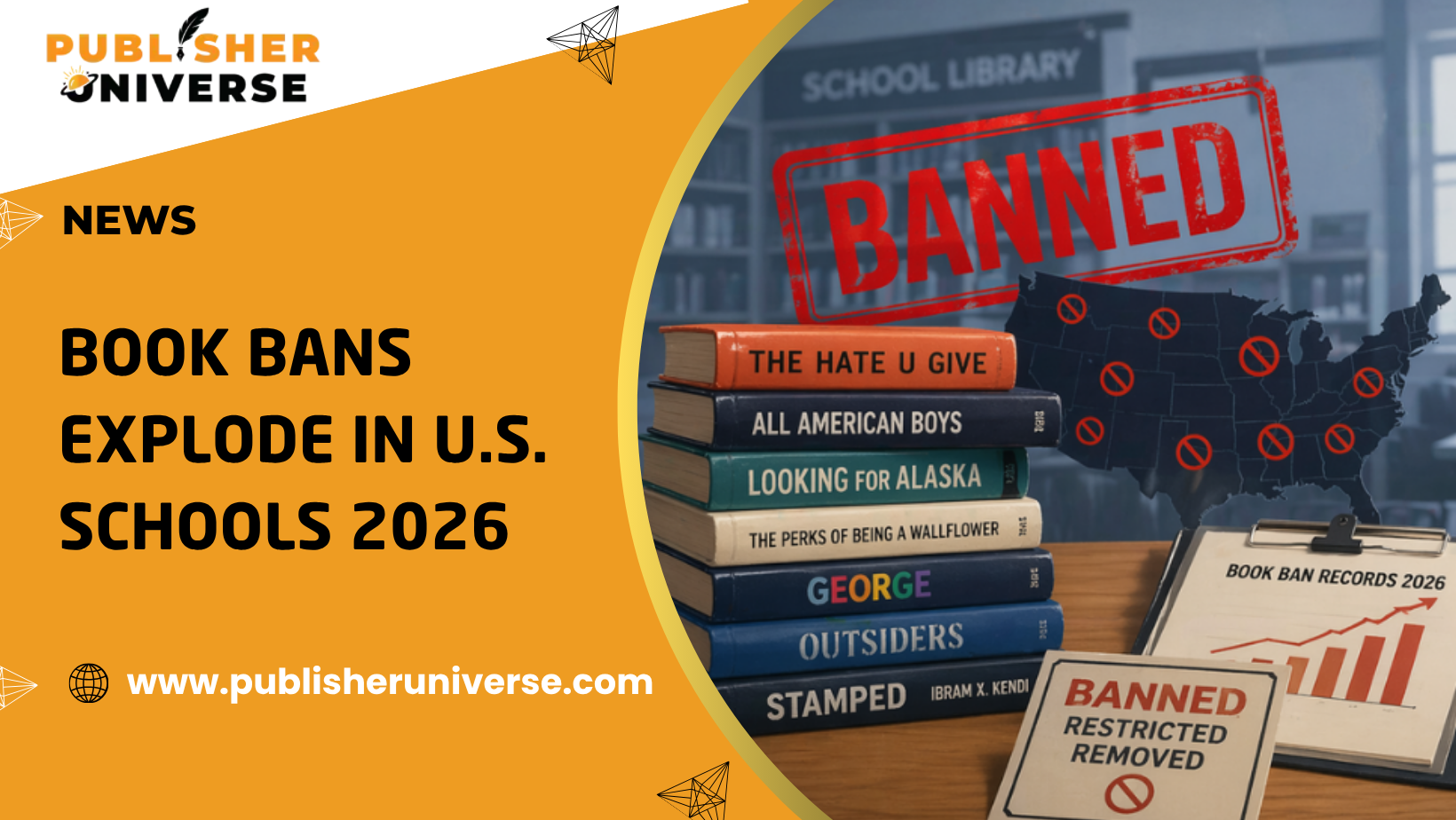 Book Bans Explode in U.S. Schools — Authors and Readers Face Growing Restrictions in 2026
