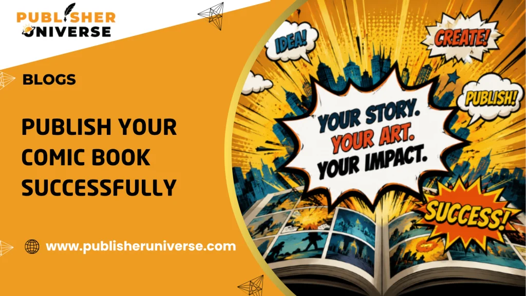 How to Publish a Comic Book or Graphic Novel in 2026